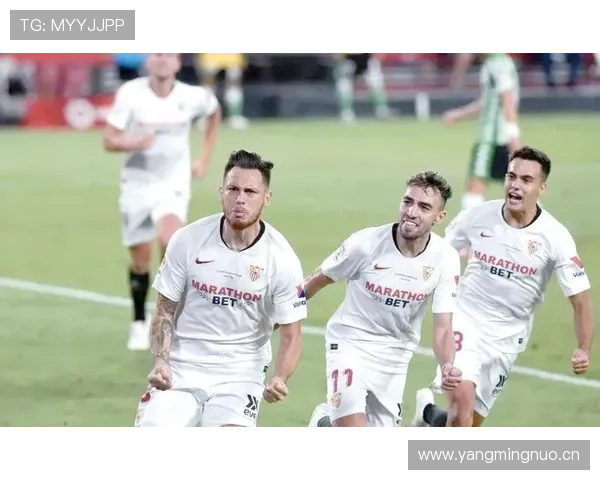 塞维利亚传统强队地位动摇，近期表现波动对欧战资格竞争格局带来变化